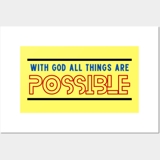 With God All Things Are Possible | Christian Saying Posters and Art